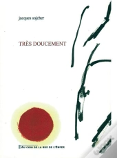 Très Doucement