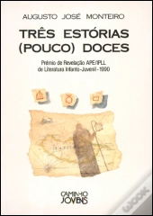 Três Estórias (Pouco) Doces