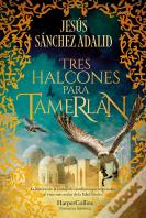 Tres Halcones Para Tamerlan