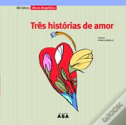 Três Histórias de Amor