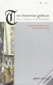 Capa do artigo Tres Historias Goticas. Ideas Y Hombres En La Edad Media