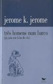 Três Homens num Barco (já para não falar do cão)