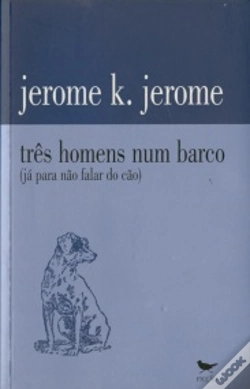 Capa do artigo Três Homens num Barco (já para não falar do cão)