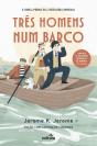 Três Homens Num Barco - Preview