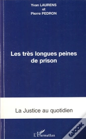 Très Longues Peines De Prison
