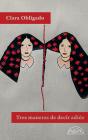 Tres Maneras De Decir Adios - Preview