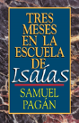 Tres Meses En La Escuela De Isaias - Preview