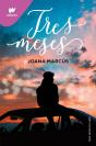 Tres Meses (Meses A Tu Lado 3) - Preview