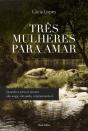 Três Mulheres Para Amar - Preview