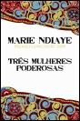 Três Mulheres Poderosas - Preview