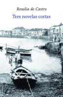Tres Novelas Cortas