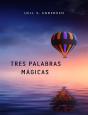 Tres Palabras Mágicas (Traducido) - Preview