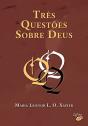 Três Questões Sobre Deus - Preview