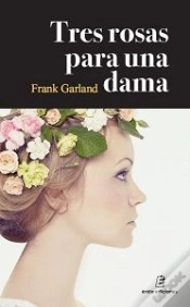 Capa do artigo Tres Rosas Para Una Dama