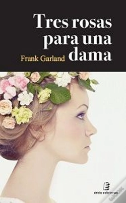 Capa do artigo Tres Rosas Para Una Dama
