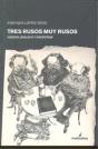 Tres Rusos Muy Rusos - Preview