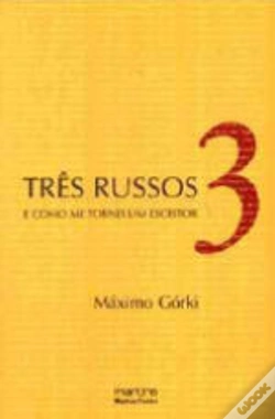 Capa do artigo Três Russos e como me Tornei um Escritor