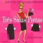 Três Saias Pretas - Preview