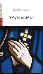 Très Saint-Père - Preview