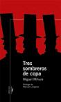 Tres Sombreros De Copa - Preview