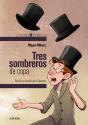 Tres Sombreros De Copa - Preview