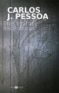 Três Textos Excêntricos
