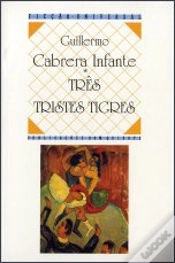Capa do artigo Três Tristes Tigres