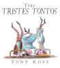 Três Tristes Tontos - Preview