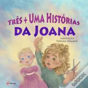 Três + Uma  Histórias da Joana
