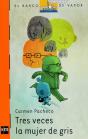 Tres Veces La Mujer De Gris - Preview