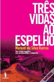 Capa do artigo Três Vidas ao espelho