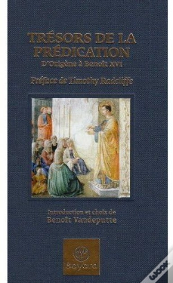 Capa do artigo Trésor De La Prédication ; L'Éloquence Sacrée, De Saint Augustin À Benoît Xvi