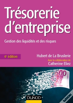 Capa do artigo Trésorerie D'Entreprise ; Gestion Des Liquidités Et Des Risques (4e Édition)