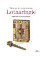 Tresors Du Royaume De Lotharingie, L'Heritage De Charlemagne - Preview