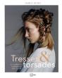 Tresses Et Torsades - 24 Coiffures Expliquees Pas A Pas - Preview