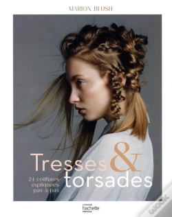 Capa do artigo Tresses Et Torsades - 24 Coiffures Expliquees Pas A Pas