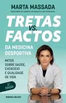 Tretas vs. Factos da Medicina Desportiva