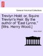 Trevlyn Hold; Or, Squire Trevlyn'S Heir. - Preview