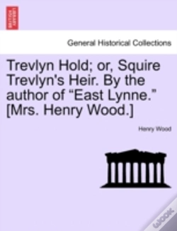 Capa do artigo Trevlyn Hold; Or, Squire Trevlyn'S Heir.