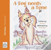 Trevor - A Dog Needs A Bone