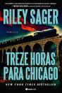 Treze Horas para Chicago - Preview
