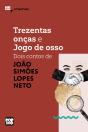Trezentas Onças E Jogo De Osso: Dois Contos De Simões Lopes Neto - Preview