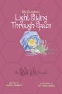 Tria Via Journal 1: Light Sliding Throug - Preview
