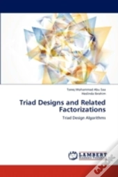 Triad Designs And Related Factorizations