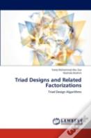 Triad Designs And Related Factorizations