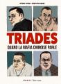 Triades : Quand La Mafia Chinoise Parle - Preview