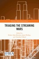 Triaging The Streaming Wars