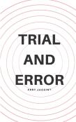 Trial And Error