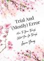 Trial And (Mostly) Error - Preview