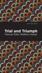 Trial And Triumph - Preview
